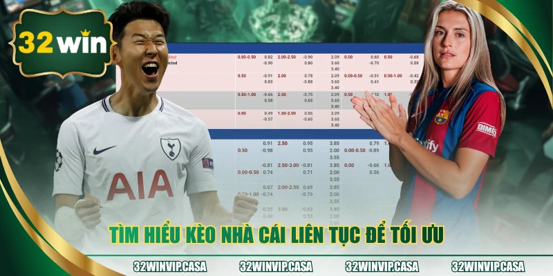 Tìm hiểu kèo nhà cái liên tục để tối ưu